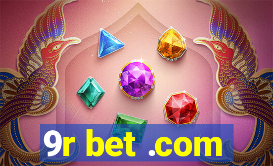 9r bet .com